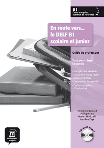 En route vers… le DELF B1 scolaire et junior – Guide du professeur + CD-ROM